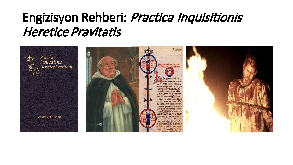 Engizisyon Rehberi: Practica Inquisitionis Heretice Pravitatis 