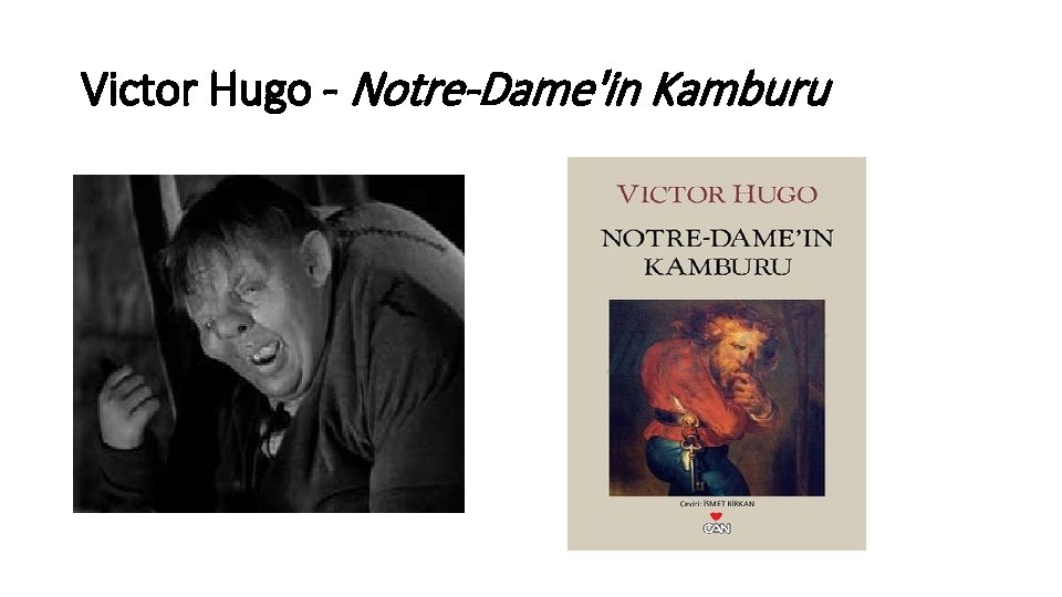 Victor Hugo - Notre-Dame'in Kamburu 
