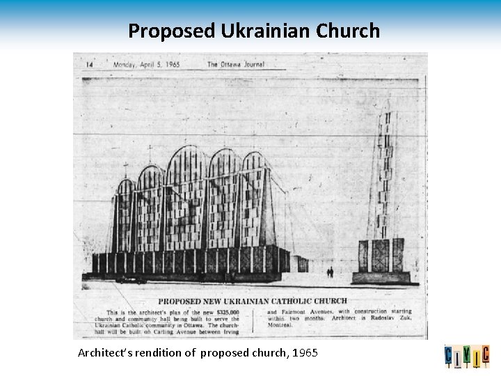 Proposed Ukrainian Church Architect’s rendition of proposed church, 1965 