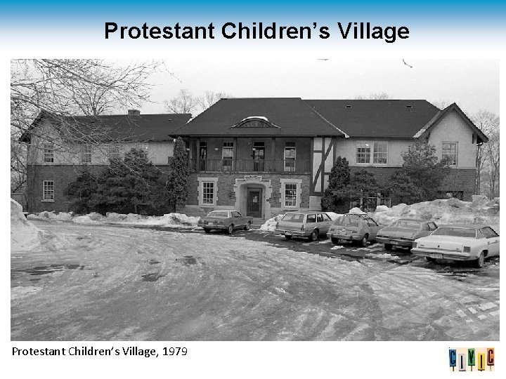 Protestant Children’s Village, 1979 