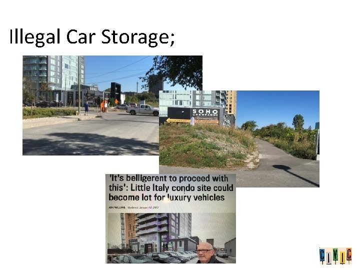 Illegal Car Storage; 