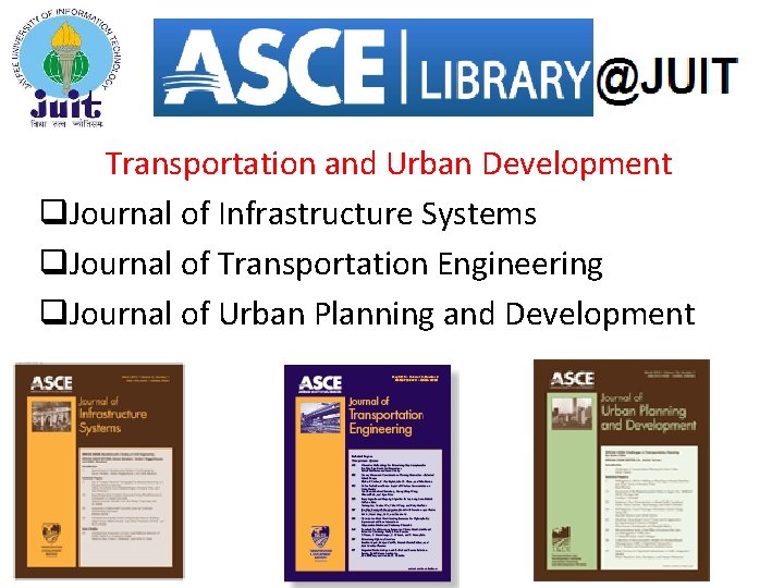 Transportation and Urban Development q. Journal of Infrastructure Systems q. Journal of Transportation Engineering