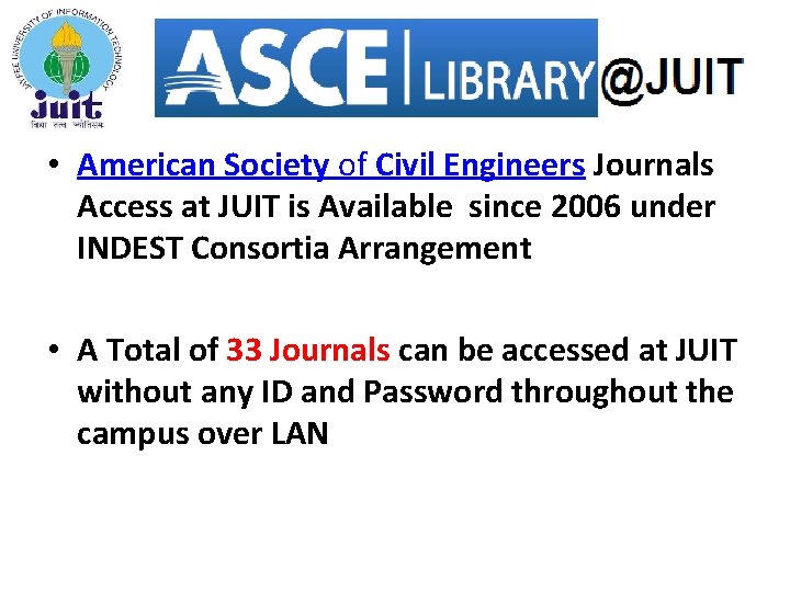  • American Society of Civil Engineers Journals Access at JUIT is Available since
