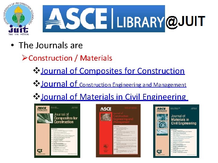  • The Journals are ØConstruction / Materials v. Journal of Composites for Construction