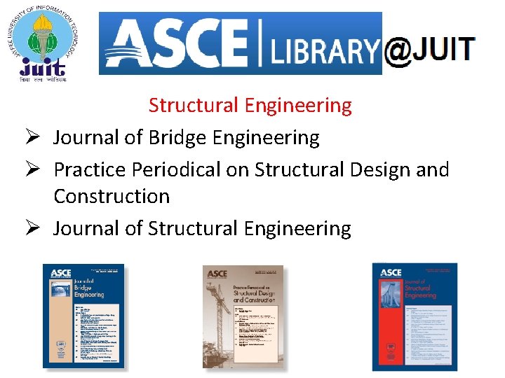 Structural Engineering Ø Journal of Bridge Engineering Ø Practice Periodical on Structural Design and