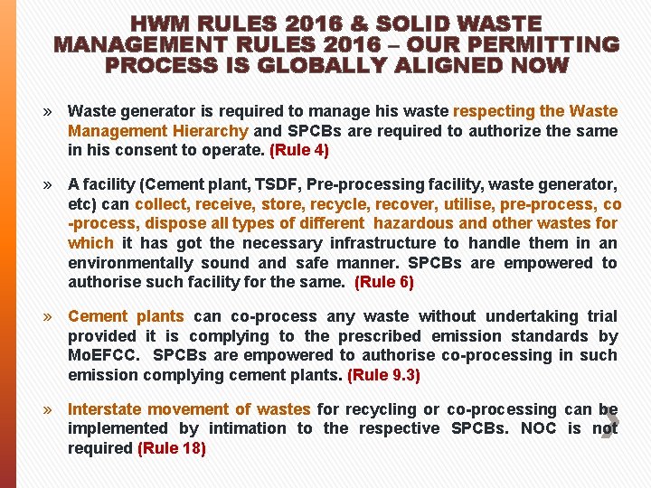HWM RULES 2016 & SOLID WASTE MANAGEMENT RULES 2016 – OUR PERMITTING PROCESS IS