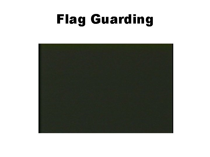 Flag Guarding 