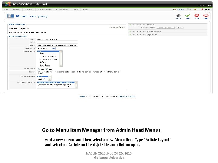 Go to Menu Item Manager from Admin Head Menus Add a new menu and