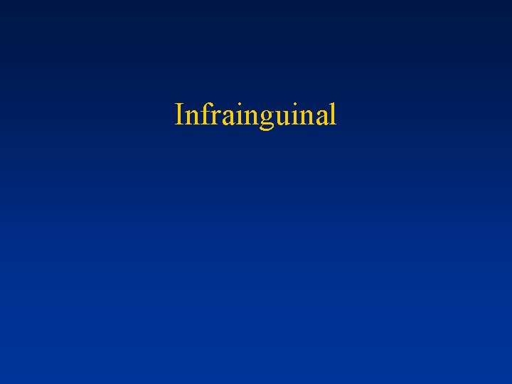 Infrainguinal 