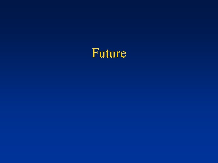 Future 