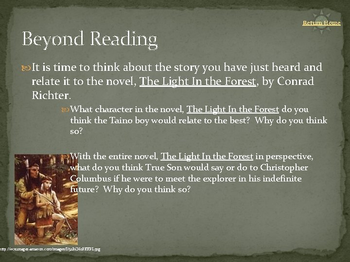 Beyond Reading Return Home It is time to think about the story you have