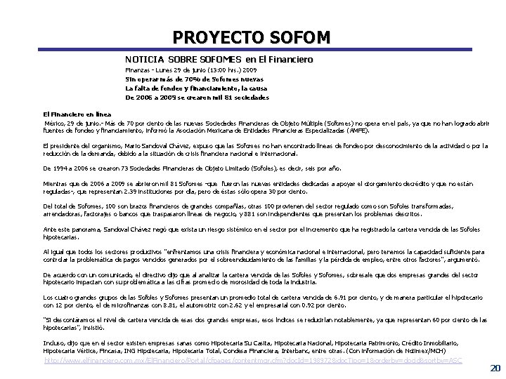 PROYECTO SOFOM NOTICIA SOBRE SOFOMES en El Financiero Finanzas - Lunes 29 de junio
