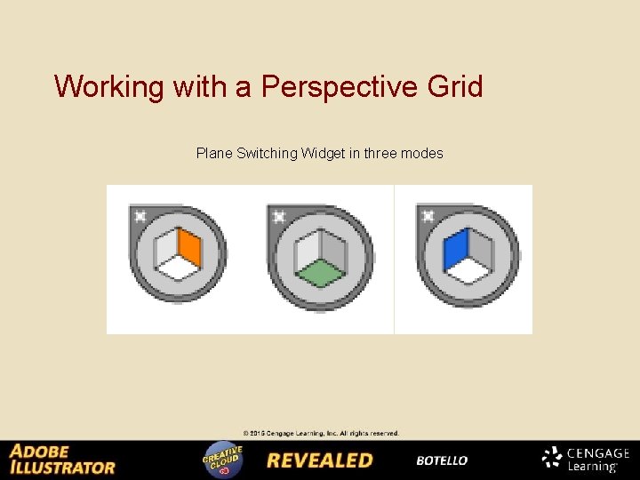 Working with a Perspective Grid Plane Switching Widget in three modes 