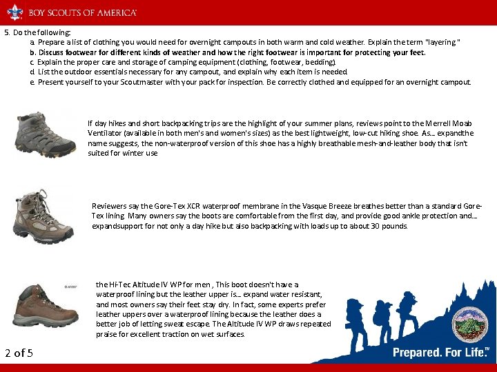 5. Do the following: a. Prepare a list of clothing you would need for