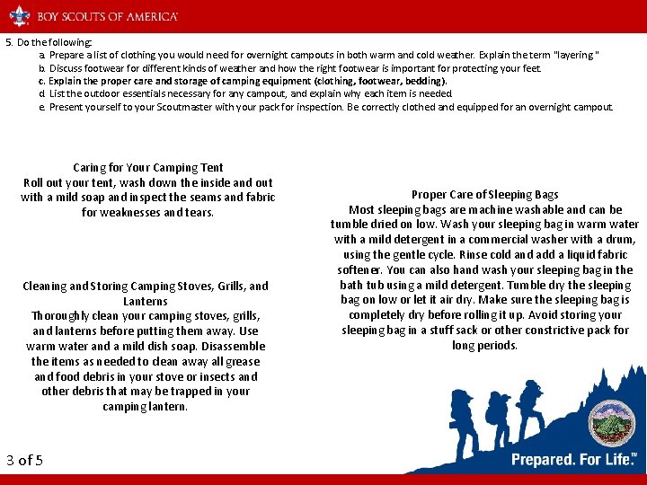 5. Do the following: a. Prepare a list of clothing you would need for