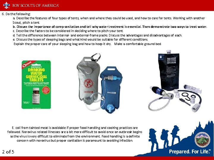 6. Do the following: a. Describe the features of four types of tents, when