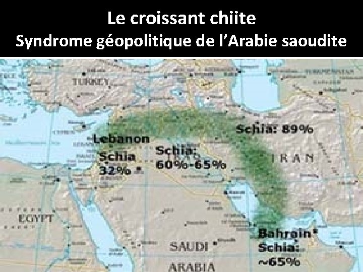 Le croissant chiite Syndrome géopolitique de l’Arabie saoudite 