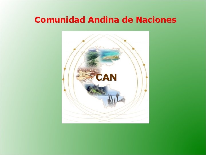 Comunidad Andina de Naciones CAN 