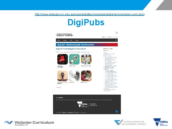 http: //www. digipubs. vic. edu. au/pubs/digitaltechnologies/digital-technologies-curriculum Digi. Pubs 
