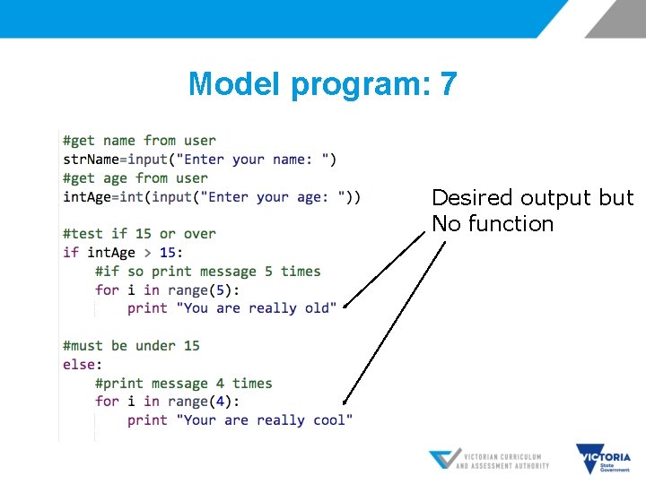 Model program: 7 Desired output but No function 