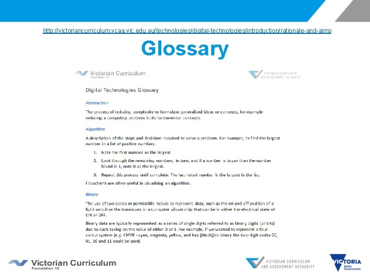 http: //victoriancurriculum. vcaa. vic. edu. au/technologies/digital-technologies/introduction/rationale-and-aims Glossary 