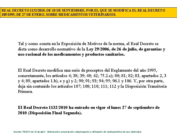 REAL DECRETO 1132/2010, DE 10 DE SEPTIEMBRE, POR EL QUE SE MODIFICA EL REAL