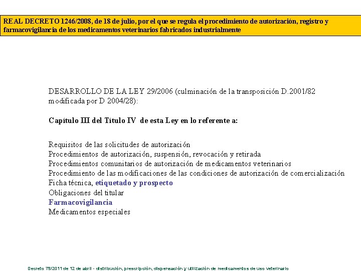 REAL DECRETO 1246/2008, de 18 de julio, por el que se regula el procedimiento