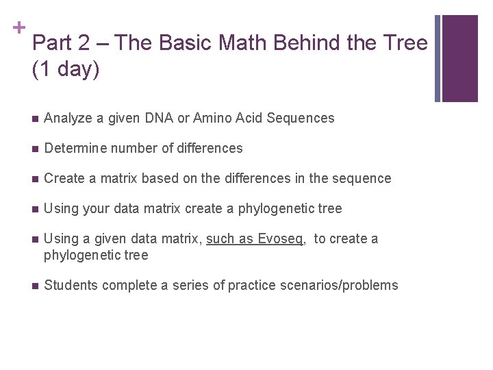 + Part 2 – The Basic Math Behind the Tree (1 day) n Analyze