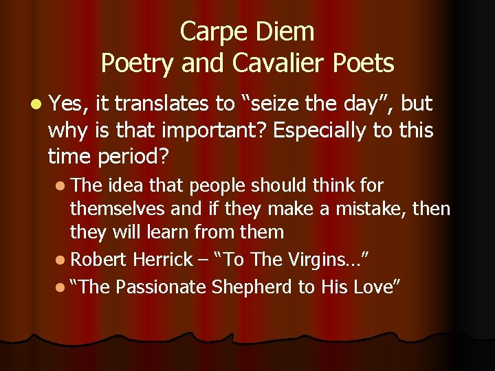 Carpe Diem Poetry and Cavalier Poets l Yes, it translates to “seize the day”,