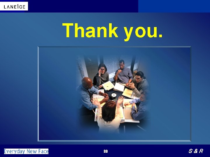 Thank you. S&R 33 S&R 