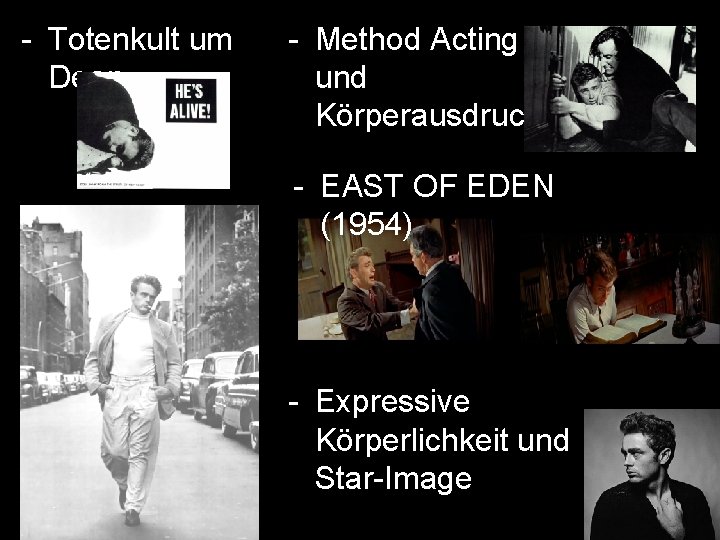 - Totenkult um Dean - Method Acting und Körperausdruck - EAST OF EDEN (1954)