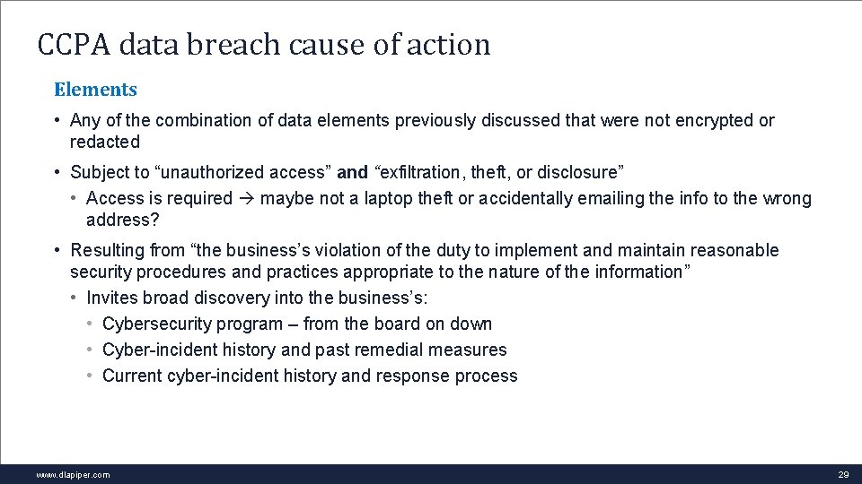 CCPA data breach cause of action Elements • Any of the combination of data