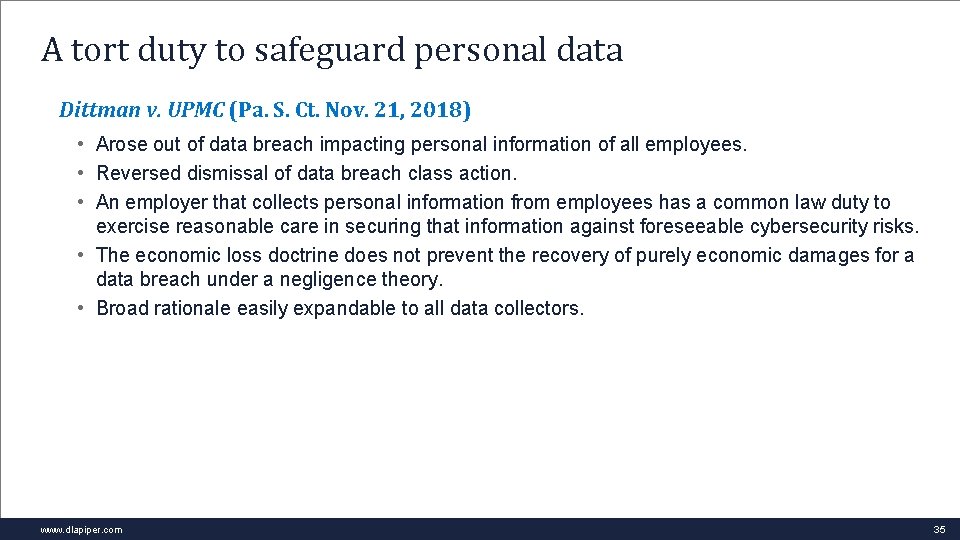 A tort duty to safeguard personal data Dittman v. UPMC (Pa. S. Ct. Nov.