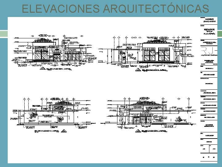 ELEVACIONES ARQUITECTÓNICAS 