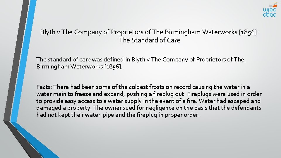 Blyth v The Company of Proprietors of The Birmingham Waterworks [1856]: The Standard of