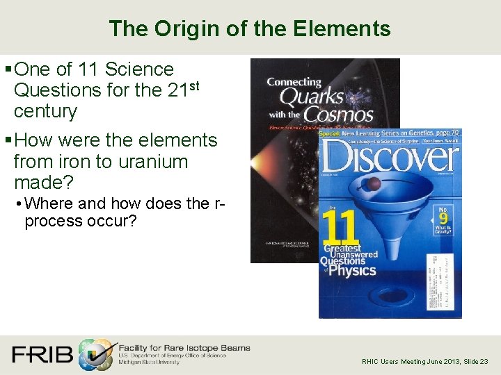 The Origin of the Elements § One of 11 Science Questions for the 21