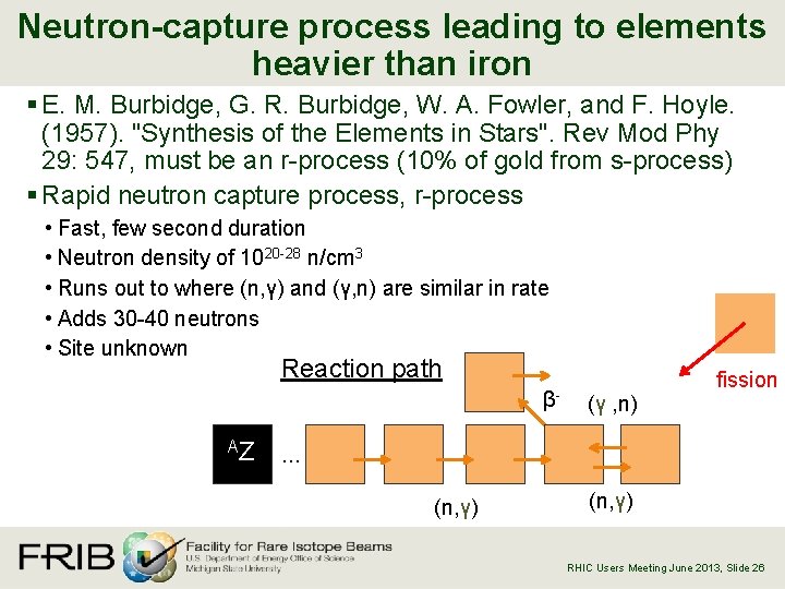 Neutron-capture process leading to elements heavier than iron § E. M. Burbidge, G. R.