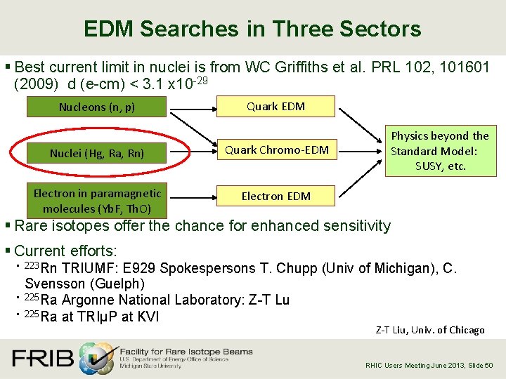 EDM Searches in Three Sectors § Best current limit in nuclei is from WC