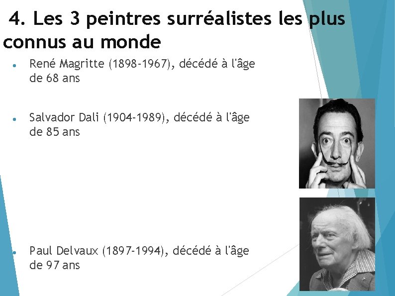 4. Les 3 peintres surréalistes les plus connus au monde René Magritte (1898 -1967),