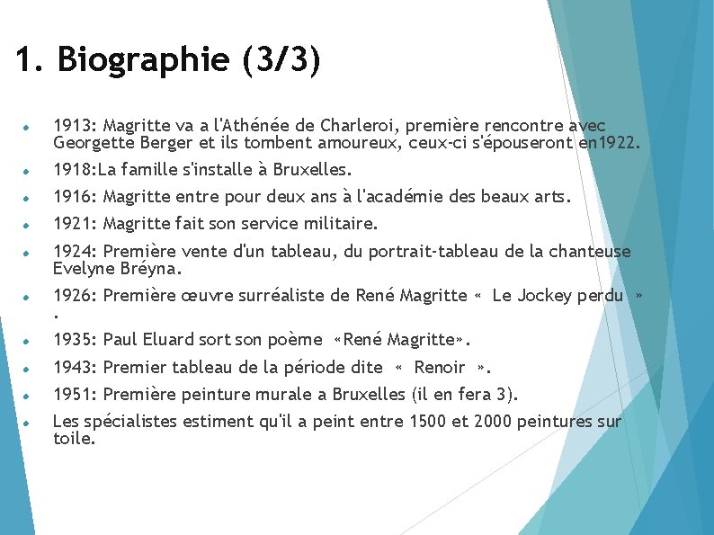 1. Biographie (3/3) 1913: Magritte va a l'Athénée de Charleroi, première rencontre avec Georgette