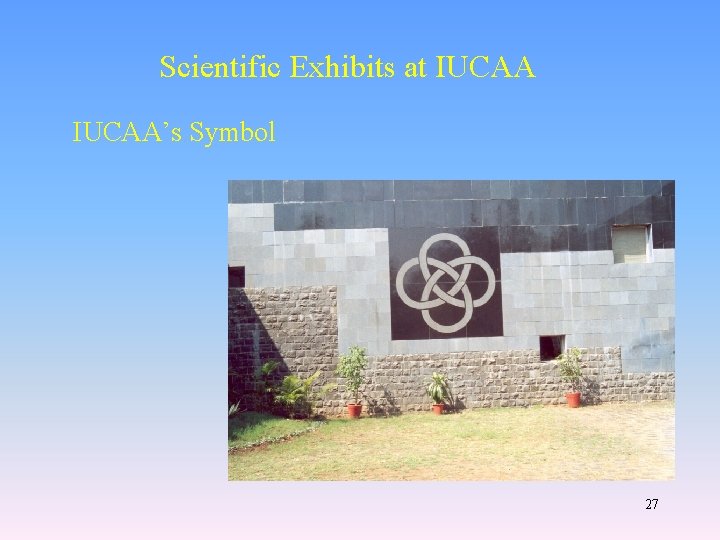 Scientific Exhibits at IUCAA’s Symbol 27 