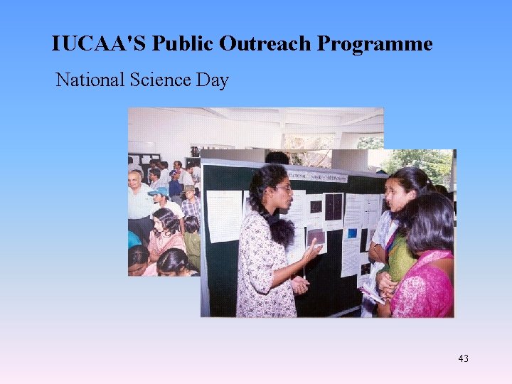 IUCAA'S Public Outreach Programme National Science Day 43 