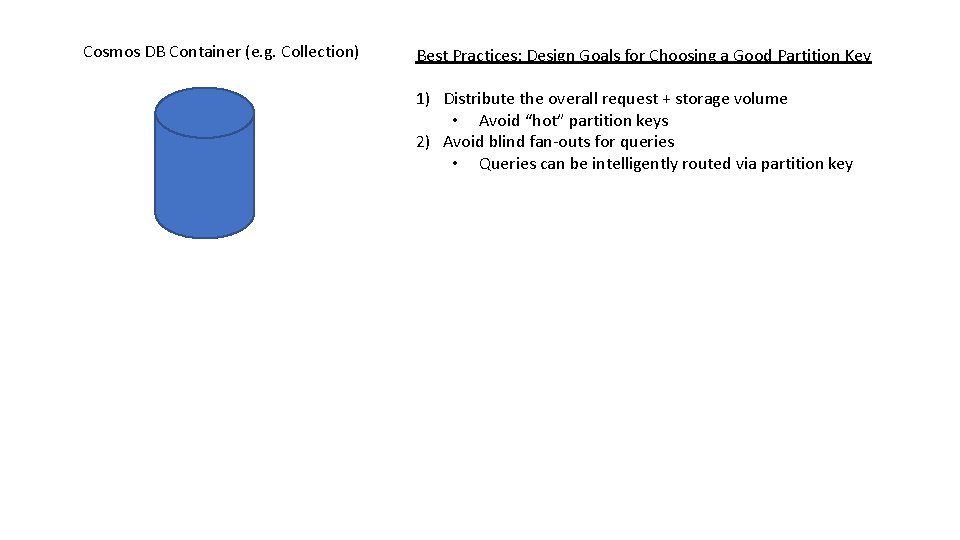 Cosmos DB Container (e. g. Collection) Best Practices: Design Goals for Choosing a Good