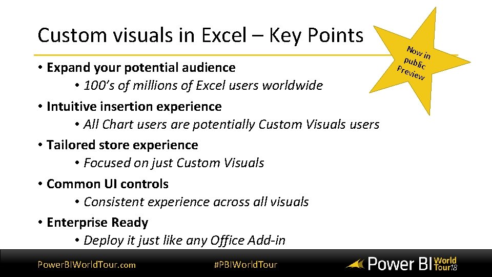 Custom visuals in Excel – Key Points • Expand your potential audience • 100’s