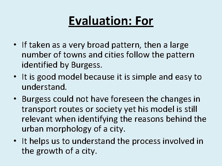 Evaluation: For • If taken as a very broad pattern, then a large number