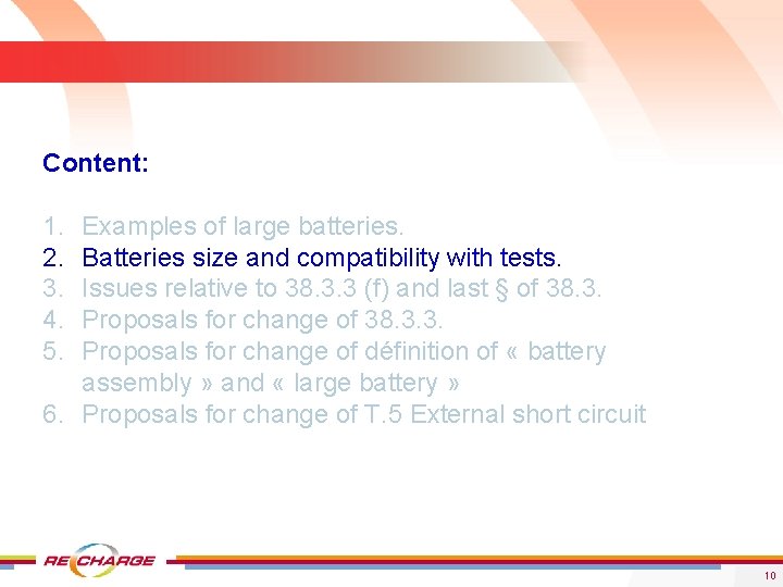 Content: 1. 2. 3. 4. 5. Examples of large batteries. Batteries size and compatibility