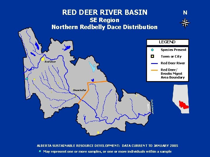 RED DEER RIVER BASIN N SE Region Northern Redbelly Dace Distribution LEGEND Species Present