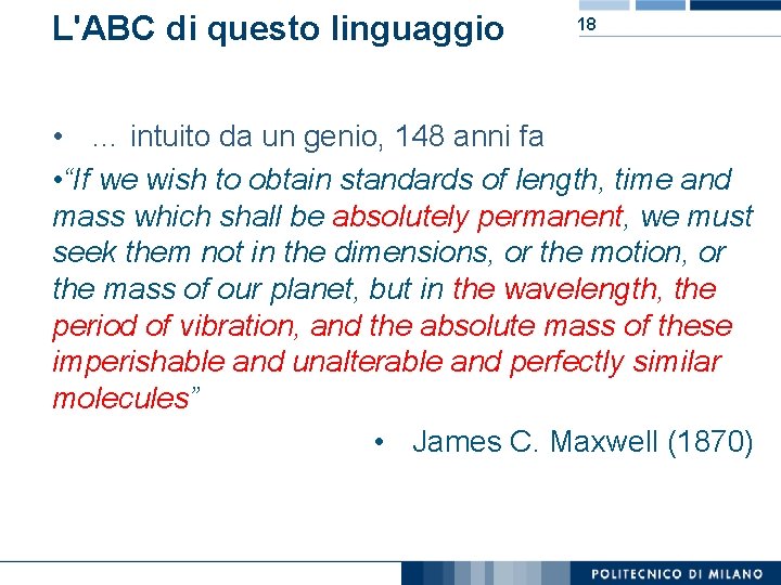 L'ABC di questo linguaggio 18 • … intuito da un genio, 148 anni fa