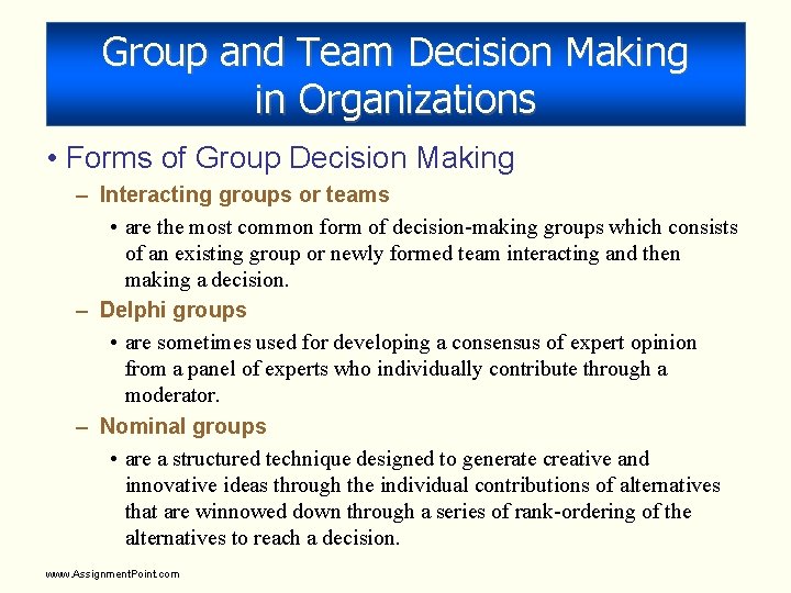 Group and Team Decision Making in Organizations • Forms of Group Decision Making – Group and Team Decision Making in Organizations • Forms of Group Decision Making –