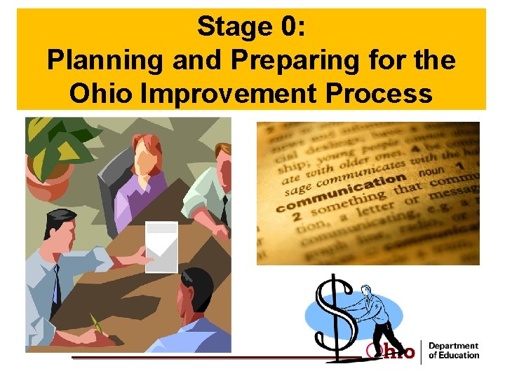 Stage 0: Planning and Preparing for the Ohio Improvement Process 